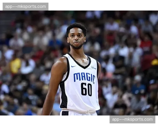 魔术防守纪律性提升 年轻球员防守轮转意识较赛季初有明显进步